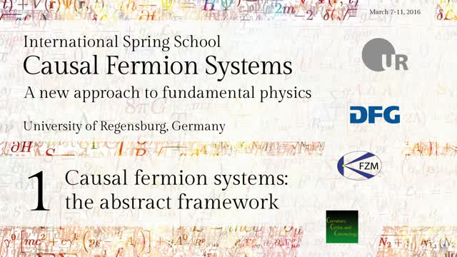 Introduction to Causal Fermion Systems - 01