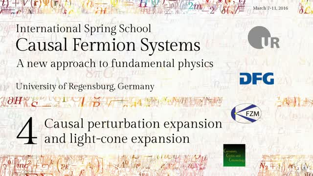 Introduction to Causal Fermion Systems - 04