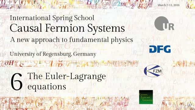 Introduction to Causal Fermion Systems - 06