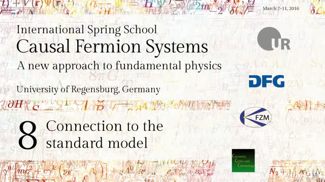 Introduction to Causal Fermion Systems - 08