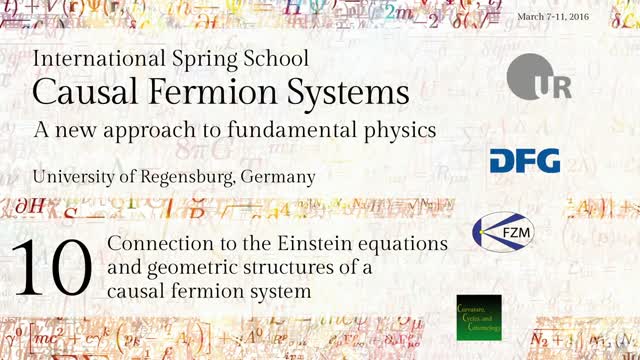 Introduction to Causal Fermion Systems - 10