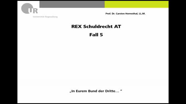 REX - Zivilrecht / Schuldrecht AT Fall 5