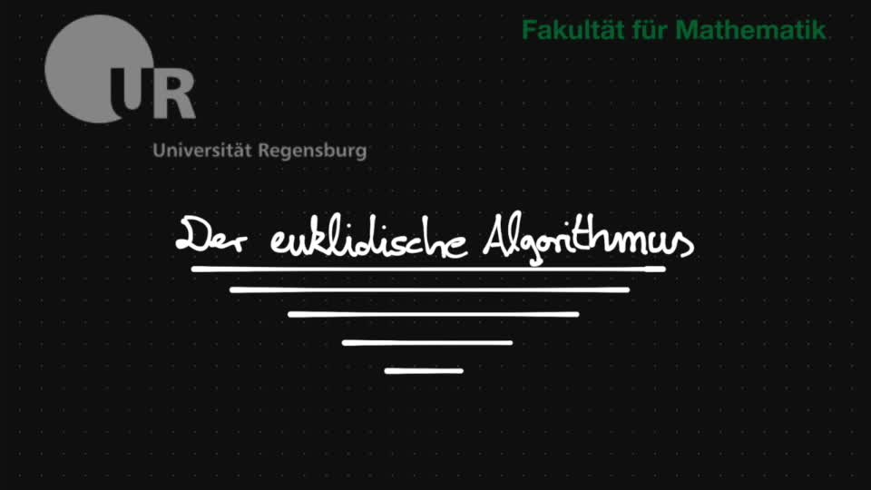 02 Kettenbrüche, Teil 1 - Der euklidische Algorithmus und Kettenbrüche