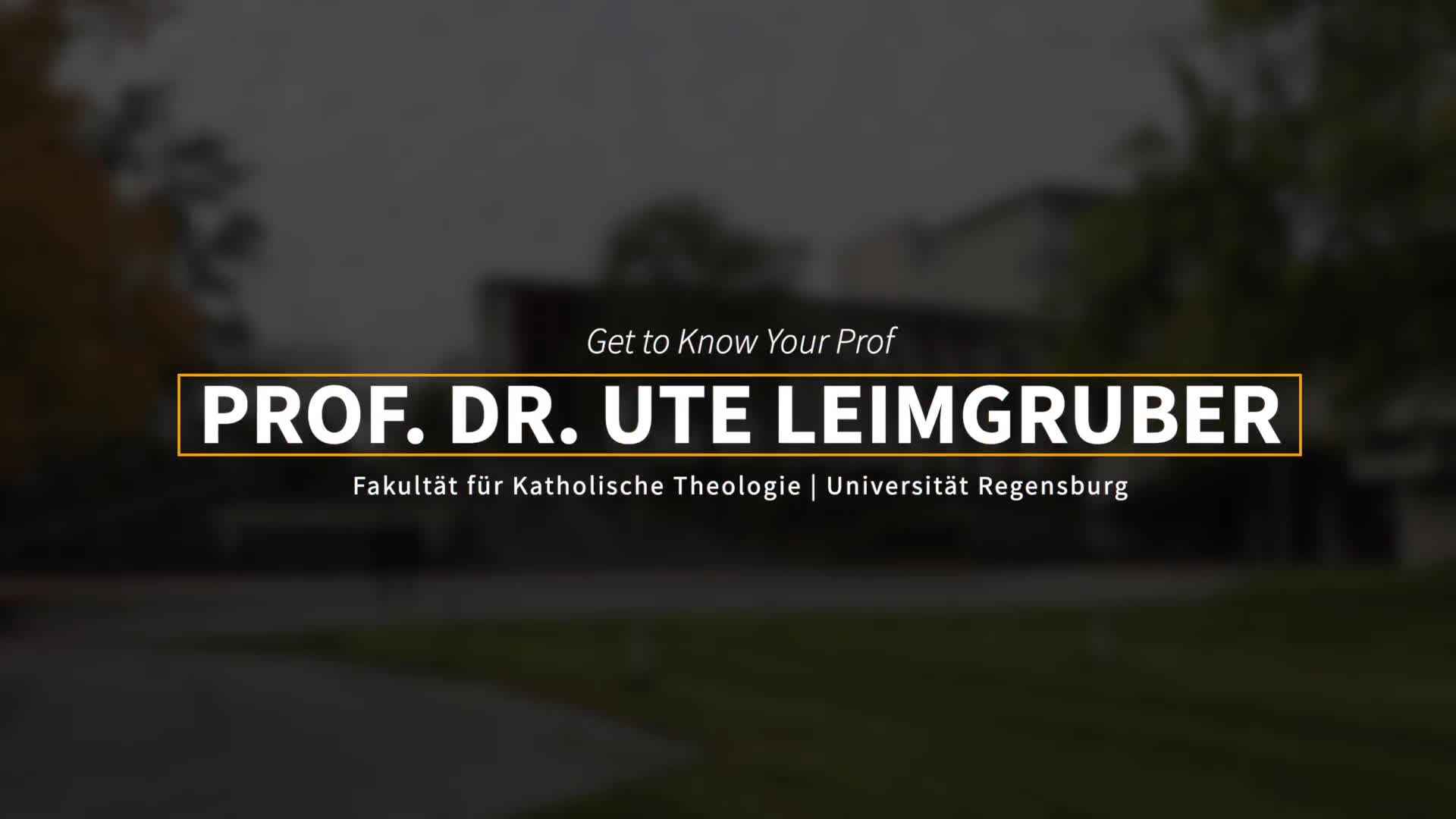 "Get to Know Your Prof" – Prof.in Dr. Ute Leimgruber (Pastoraltheologie)