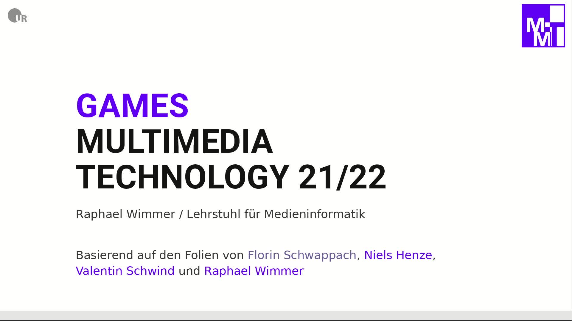 Multimedia Technology 21WS - 11: Computerspiele