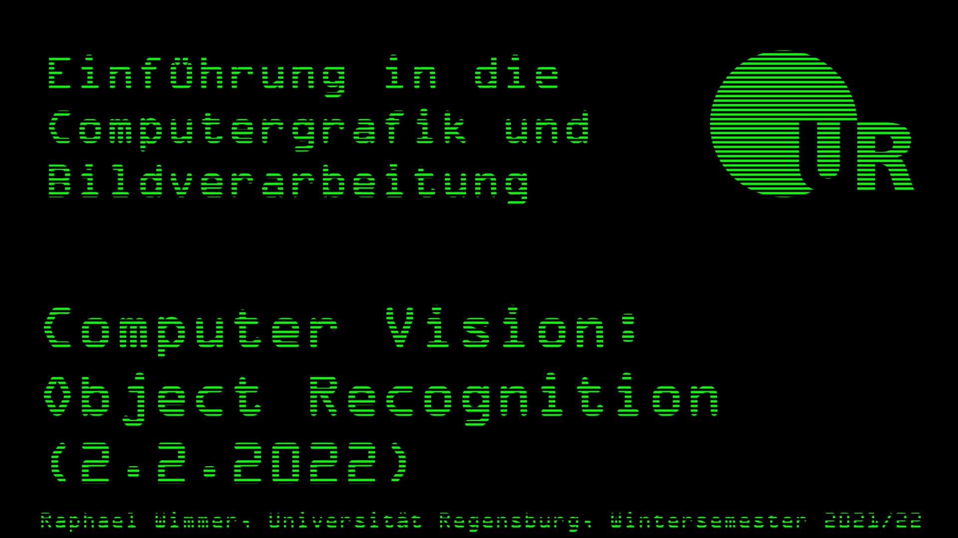 Computergrafik und Bildverarbeitung 23: Computer Vision: Object Recognition (2.2.2022)