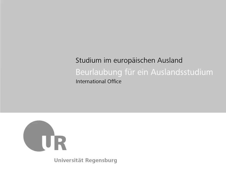 Ausreise-Info EUROPA: Beurlaubung für ein Auslandsstudium