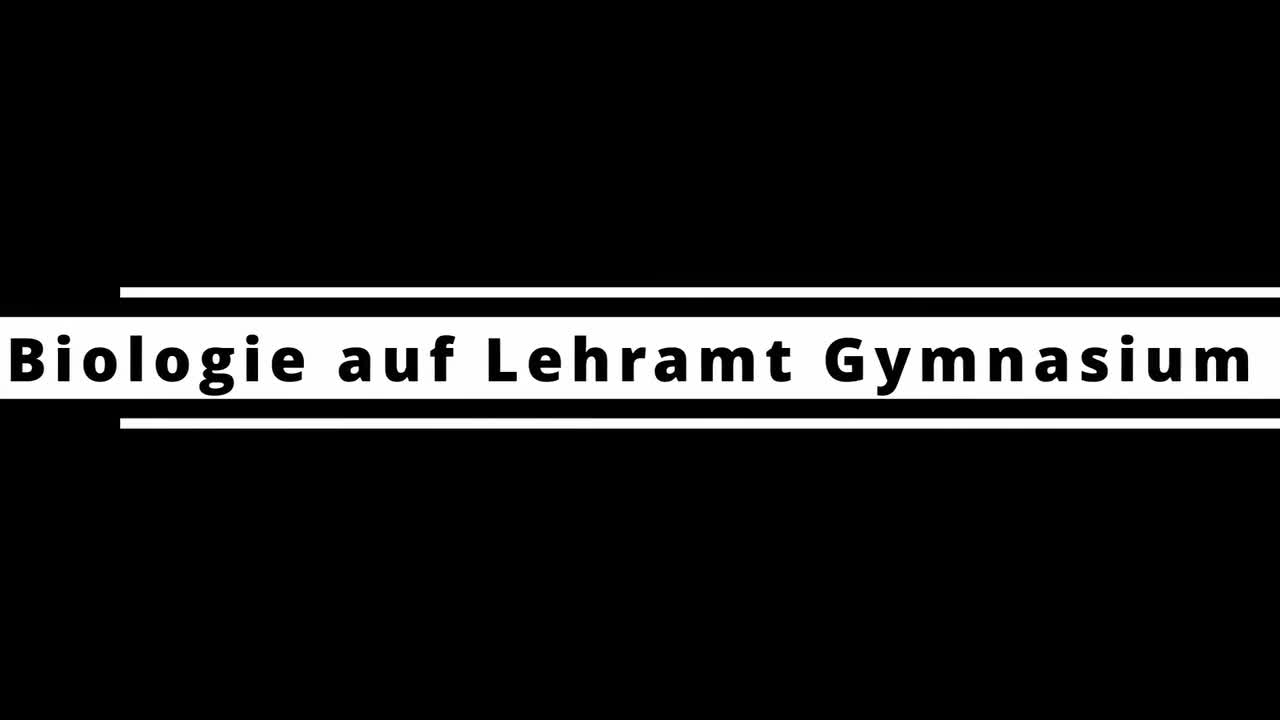 Biologie auf Lehramt Gymnasium