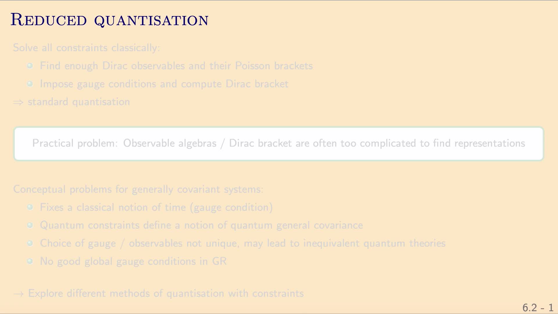 QG II: 6.2.1 - Reduced quantisation